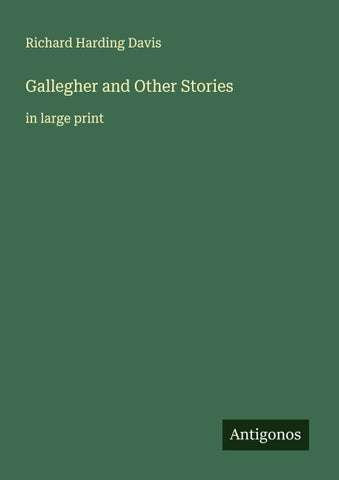 Gallegher and Other Stories