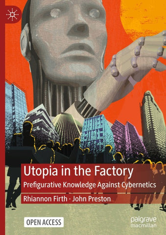 Utopia in the Factory
