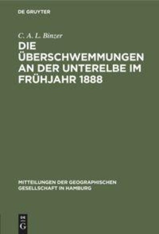 Die Überschwemmungen an der Unterelbe im Frühjahr 1888