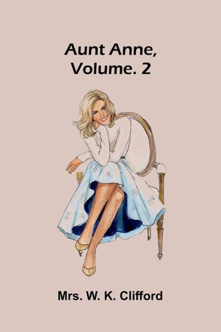Aunt Anne, Vol. 2