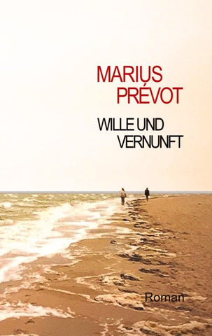 Wille und Vernunft