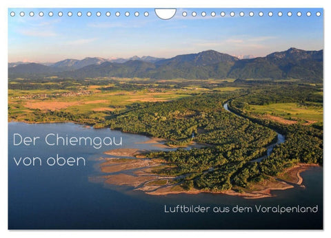 Der Chiemgau von oben (Wandkalender 2027 DIN A4 quer), CALVENDO Monatskalender