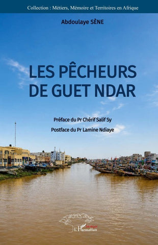 Les pêcheurs de Guet Ndar