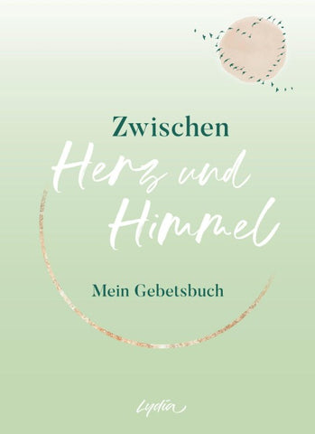 Zwischen Herz und Himmel