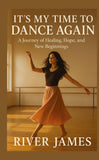 It's My Time to Dance Again