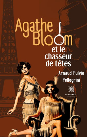 Agathe Bloom et le chasseur de têtes