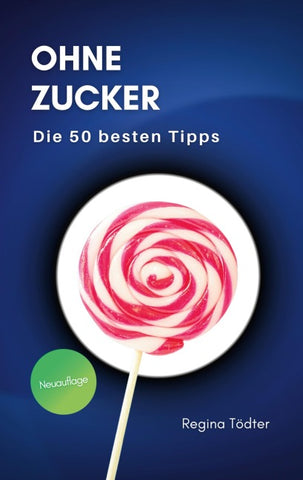 Ohne Zucker