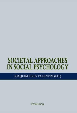 Societal Approaches in Social Psychology