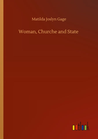 Woman, Churche and State