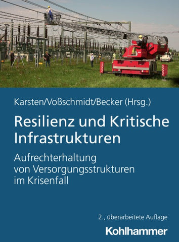 Resilienz und Kritische Infrastrukturen