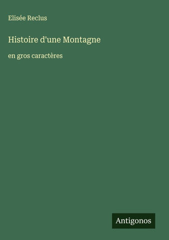 Histoire d'une Montagne