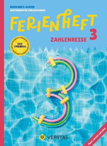 Ferienheft Zahlenreise 3. Klasse Volksschule. Lehrplan 2023