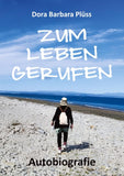 Zum Leben gerufen