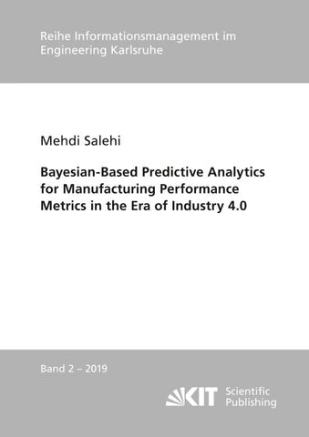 Bayesian-Based Predictive Analytics for Manufacturing Performance Metrics in the Era of Industry 4.0