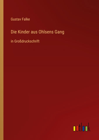 Die Kinder aus Ohlsens Gang