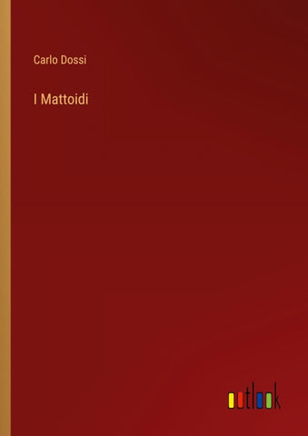 I Mattoidi