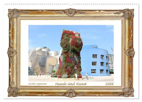 Hunde sind Kunst (Wandkalender 2027 DIN A2 quer), CALVENDO Monatskalender