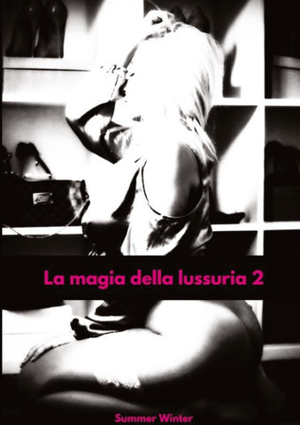 La magia della lussuria 2