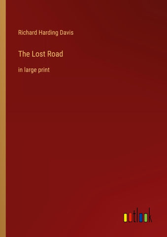 The Lost Road