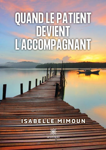 Quand le patient devient l'accompagnant