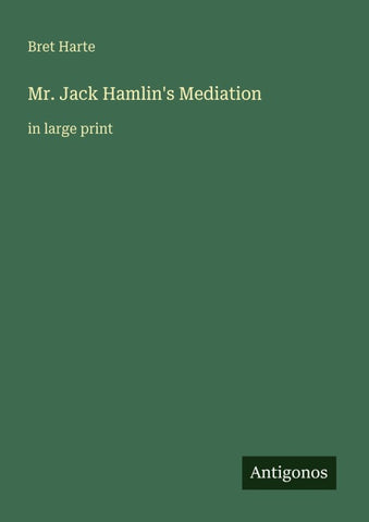 Mr. Jack Hamlin's Mediation