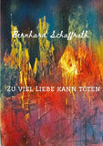 Zu viel Liebe kann töten