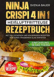 Ninja CRISPi 4 in 1 Heißluftfritteuse Rezeptbuch