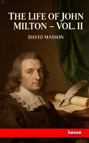 The Life of John Milton