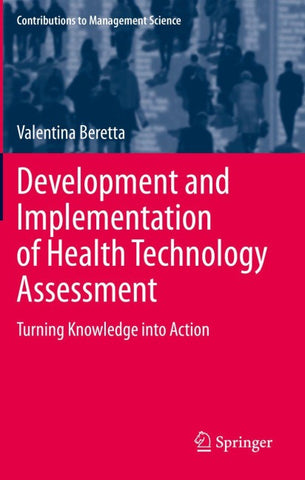 Development and Implementation of Health Technology Assessment