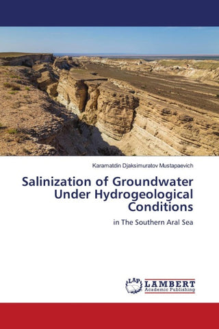 Salinization of Groundwater Under Hydrogeological Conditions