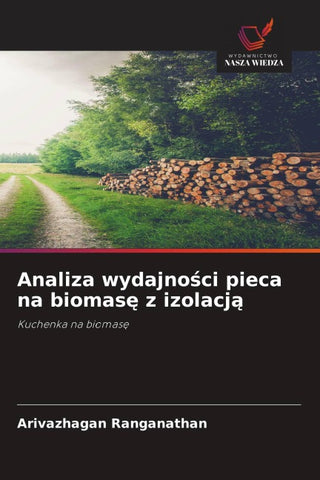 Analiza wydajno¿ci pieca na biomas¿ z izolacj¿