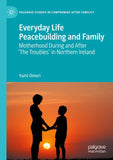 Everyday Life Peacebuilding and Family