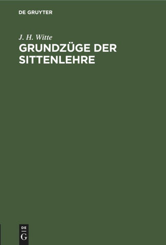 Grundzüge der Sittenlehre