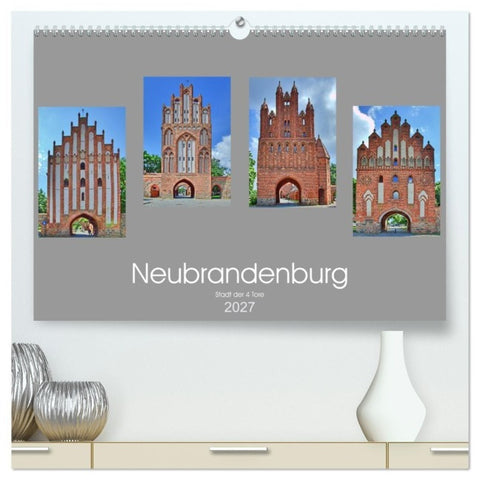 Neubrandenburg - Stadt der 4 Türme (hochwertiger Premium Wandkalender 2027 DIN A2 quer), Kunstdruck in Hochglanz