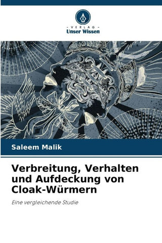 Verbreitung, Verhalten und Aufdeckung von Cloak-Würmern