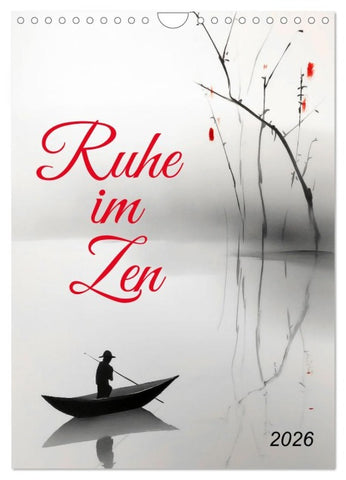 Ruhe im Zen (Wandkalender 2026 DIN A4 hoch), CALVENDO Monatskalender