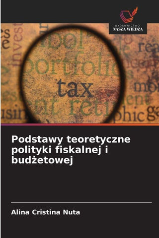 Podstawy teoretyczne polityki fiskalnej i bud¿etowej