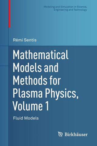 Mathematical Models and Methods for Plasma Physics, Volume 1