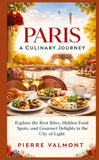 Paris: A Culinary Journey