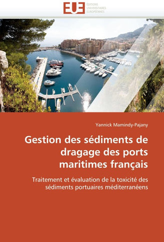 Gestion des sédiments de dragage des ports maritimes français