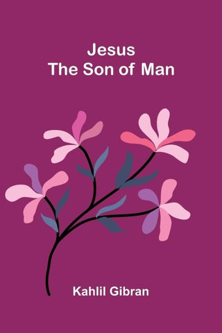 Jesus the Son of Man