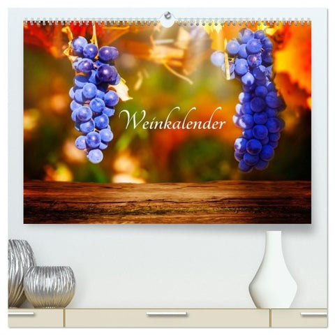 Weinkalender (hochwertiger Premium Wandkalender 2027 DIN A2 quer), Kunstdruck in Hochglanz