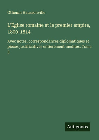 L'Église romaine et le premier empire, 1800-1814