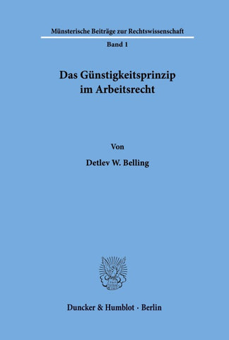 Das Günstigkeitsprinzip im Arbeitsrecht.
