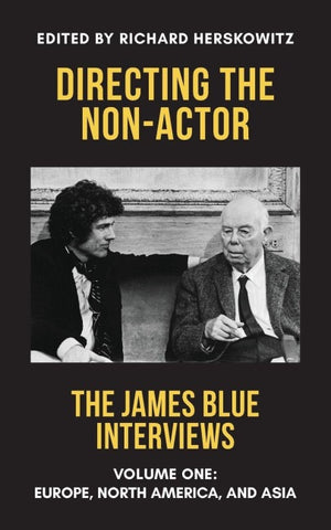 Directing the Non-Actor, Volume One