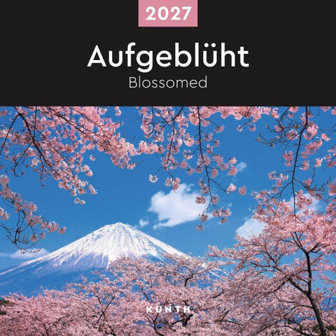 Aufgeblüht - KUNTH Broschurkalender 2027