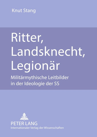 Ritter, Landsknecht, Legionär