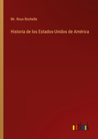 Historia de los Estados-Unidos de América