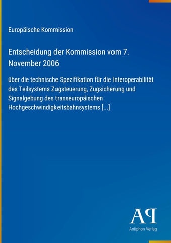 Entscheidung der Kommission vom 7. November 2006