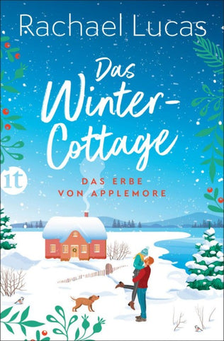 Das Winter-Cottage - Roman (Das Erbe von Applemore 1)